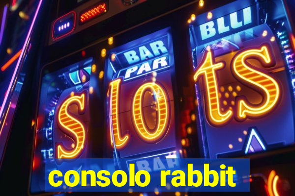 consolo rabbit